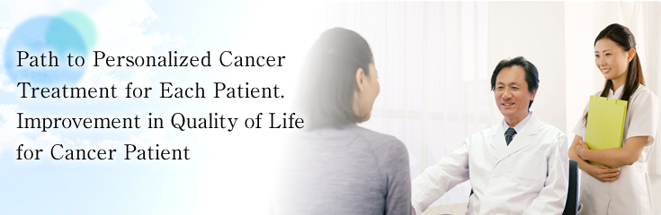 Path to Personalized Cancer Treatment for Each Patient. Improvement in Quality of Life for Cancer Patient