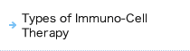 Types of Immuno-Cell Therapy